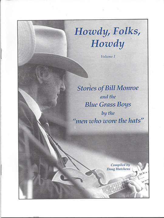 Howdy Folks, Howdy - Stories of Bill Monroe - Click Image to Close